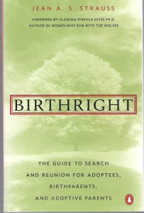 "Birthright: the Guide to Search and Reunion" by Jean Strauss