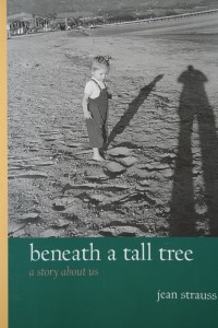 "Beneath a Tall Tree" by Jean Strauss